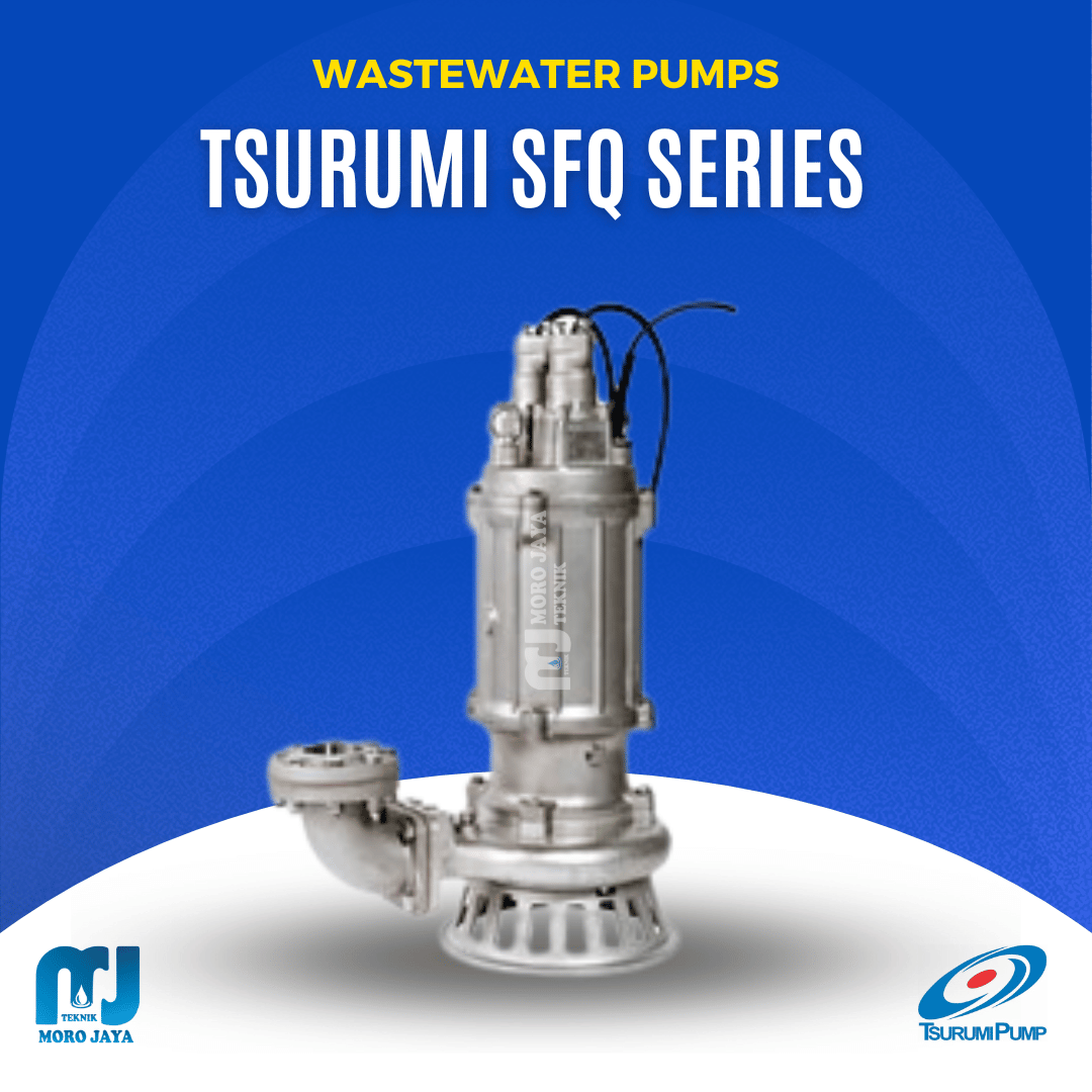 Tsurumi SFQ Series