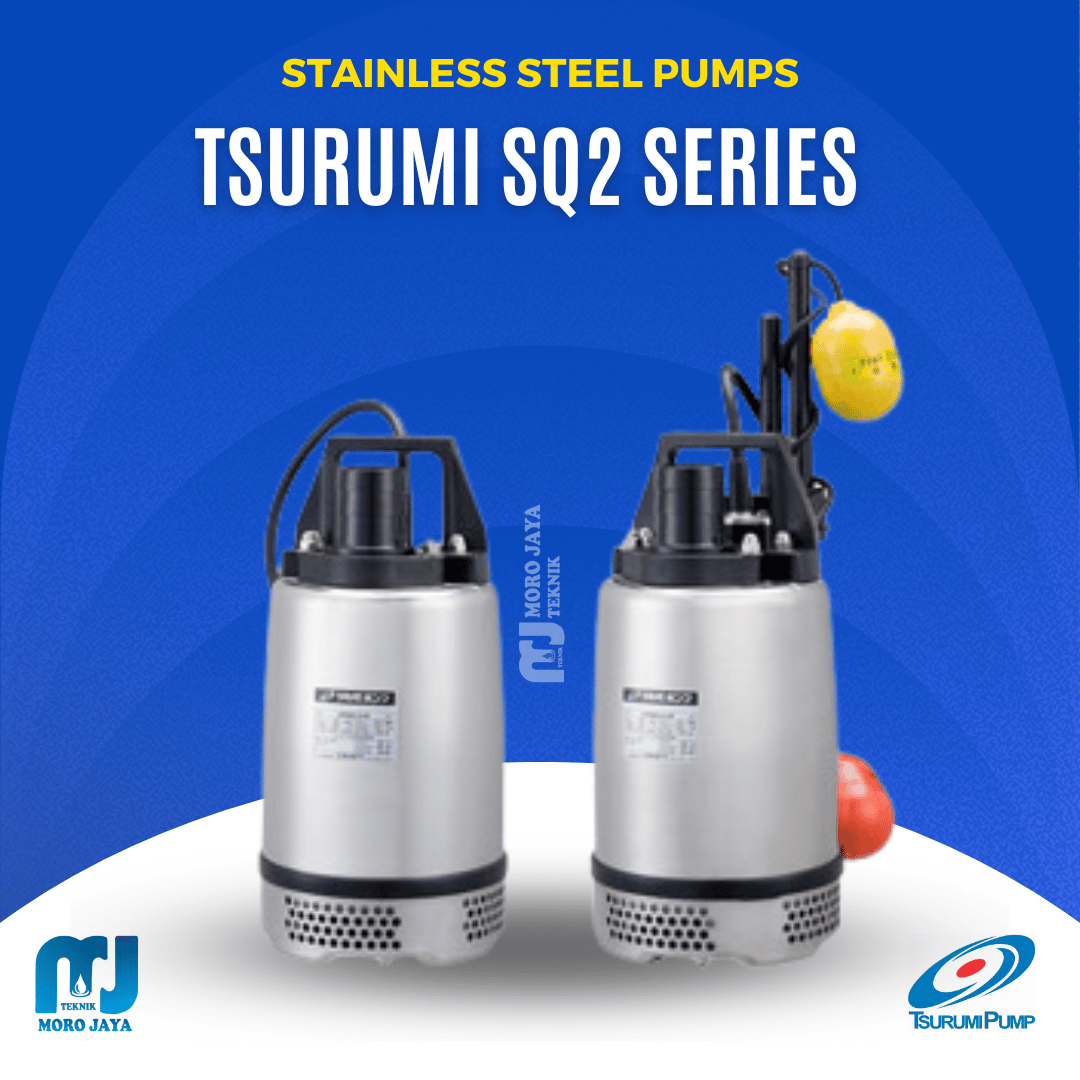 Tsurumi SQ2 Series